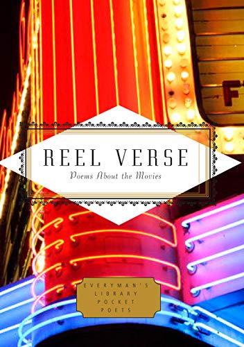 Reel Verse: Poems About the Movies (Everyman's Library Pocket Poets Series)