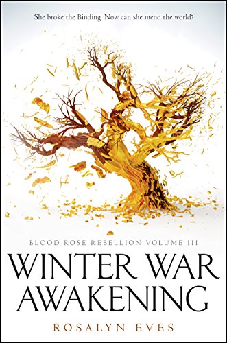 Winter War Awakening (Blood Rose Rebellion, Bk. 3)