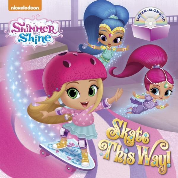 Skate This Way! (Shimmer and Shine)