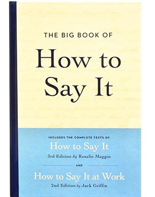 The Big Book of How to Say It