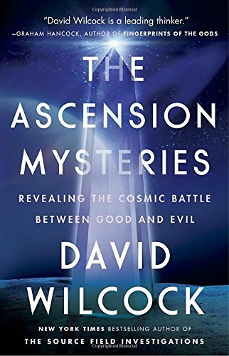 The Ascension Mysteries: Revealing the Cosmic Battle Between Good and Evil