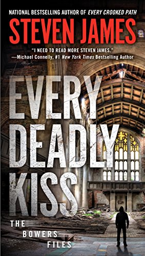 Every Deadly Kiss (The Bowers Files, Bk. 10)