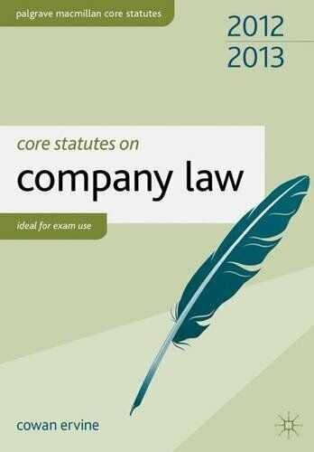 Core Statutes on Company Law 2012-13 (Palgrave Core Statutes)