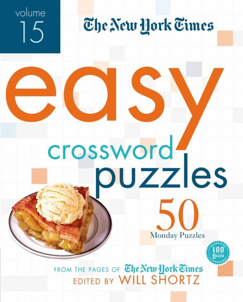 The New York Times Easy Crossword Puzzles Volume 15