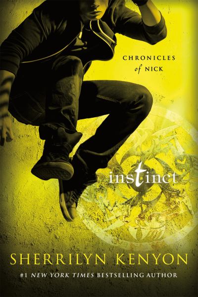 Instinct (Chronicles of Nick, Bk. 6)