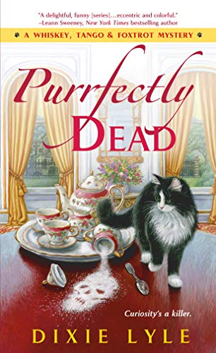 Purrfectly Dead (A Whiskey Tango Foxtrot Mystery, Bk. 5)
