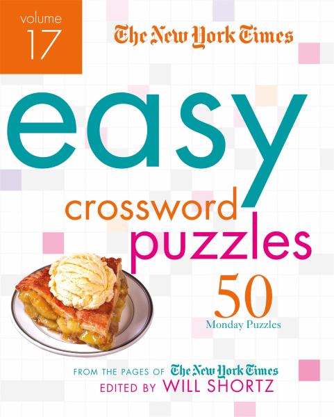 The New York Times Easy Crossword Puzzles Volume 17