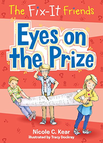 Eyes On the Prize (The Fix-It Friends, Bk. 5)