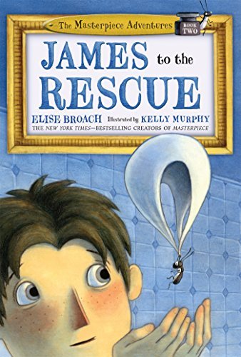 James to the Rescue (The Masterpiece Adventures, Bk. 2)