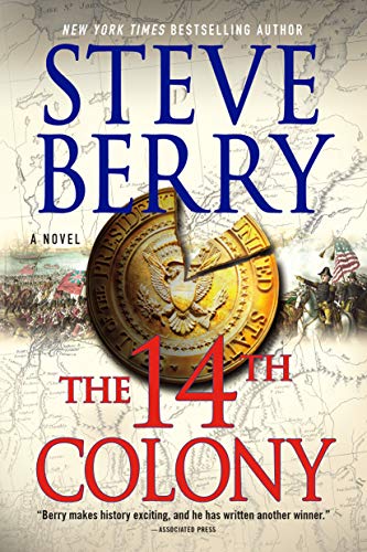 The 14th Colony (Cotton Malone, Bk. 11)