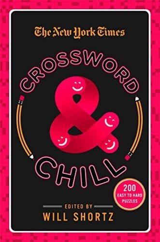 The New York Times Crossword and Chill: 200 Easy to Hard Puzzles