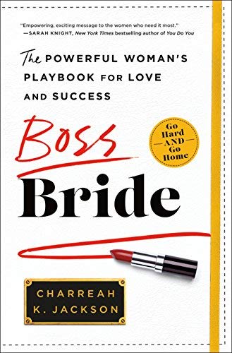 Boss Bride: The Powerful Woman's Playbook for Love and Success