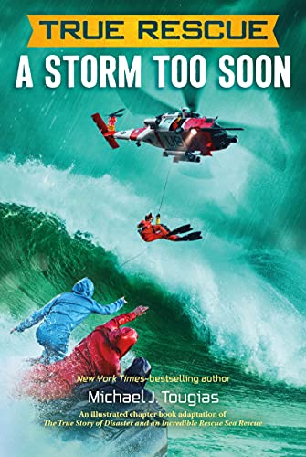A Storm Too Soon (True Rescue Series)
