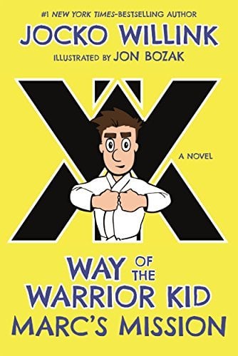 Marc's Mission (Way of the Warrior Kid, Bk. 2)