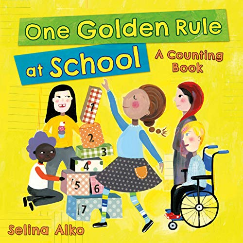 One Golden Rule at School: A Counting Book