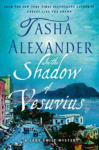 In the Shadow of Vesuvius (Lady Emily Mysteries)