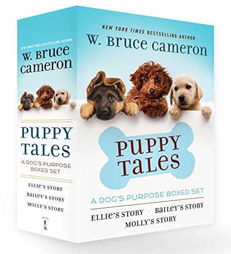 Puppy Tales: A Dog's Purpose Boxed Set (Molly's Story/Bailey's Story/Ellie's Story)