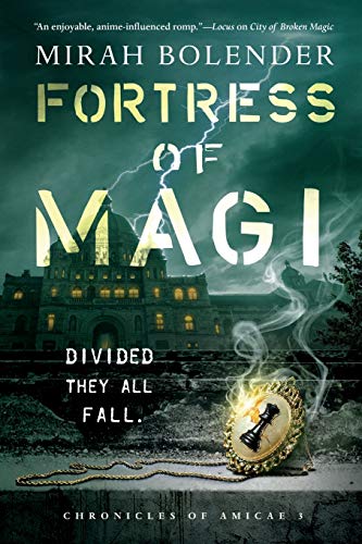 Fortress of Magi (Chronicles of Amicae, Bk. 3)