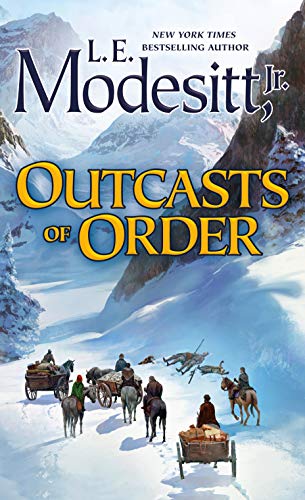 Outcasts of Order (Saga of Recluce, Bk. 20)