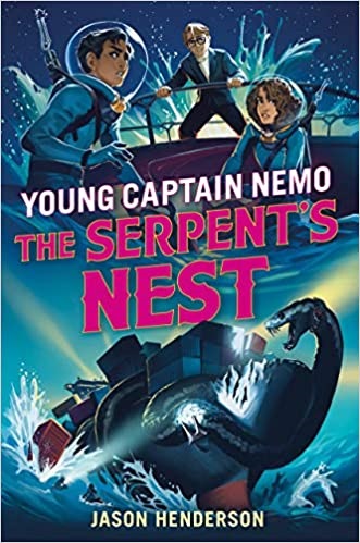 The Serpent's Nest (Young Captain Nemo, Bk 3)