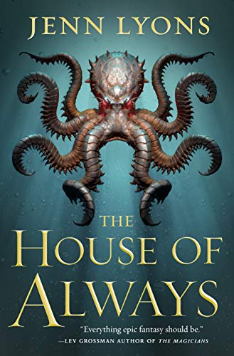 The House of Always (A Chorus of Dragons, Bk. 4)