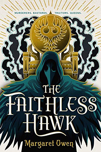 The Faithless Hawk (The Merciful Crow Bk. 2)