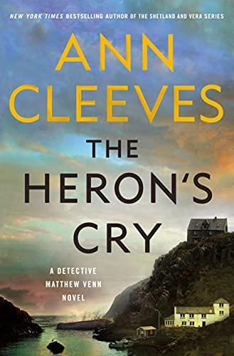 The Heron's Cry: A Detective Matthew Venn Novel (The Two Rivers Series, Bk. 2)