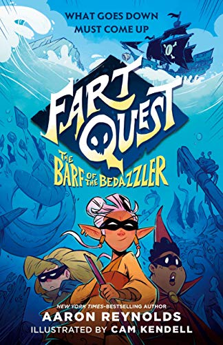 The Barf of the Bedazzler (Fart Quest, Bk. 2)