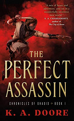 The Perfect Assassin (Chronicles of Ghadid, Bk. 1)