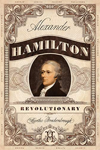 Alexander Hamilton, Revolutionary (Paperback)