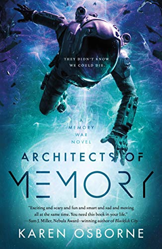 Architects of Memory (The Memory War, Bk. 1)