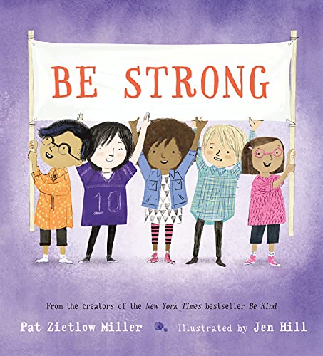Be Strong (Be Kind, Bk. 2)