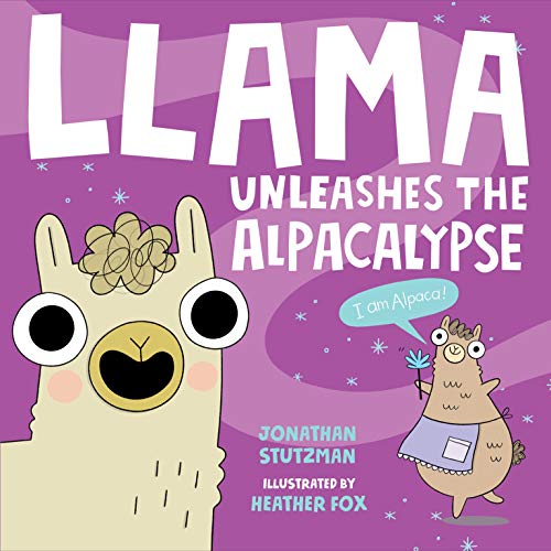 Llama Unleashes the Alpacalypse (A Llama Book #2)