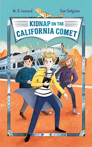 Kidnap on the California Comet (Adventures on Trains, Bk. 2)