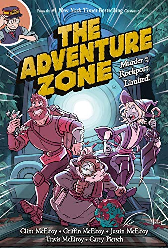 Murder on the Rockport Limited! (The Adventure Zone, Bk. 2)