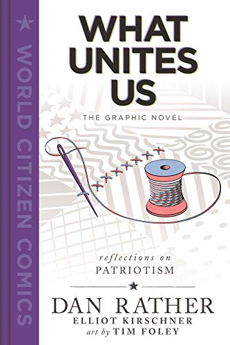 What Unites Us: The Graphic Novel (World Citizen Comics)