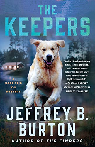 The Keepers (Mace Reid K-9 Mystery, Bk. 2)