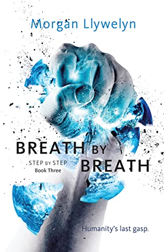 Breath by Breath (Step by Step, Bk. 3)