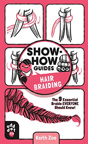 Hair Braiding: The 9 Essential Braids Everyone Should Know! (Show-How Guides)