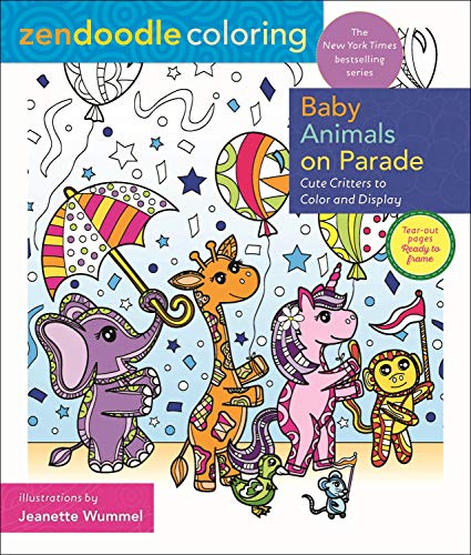 Baby Animals on Parade (Zendoodle Coloring)