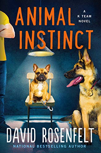 Animal Instinct (K Team Novel, Bk. 2)