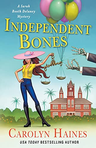 Independent Bones (A Sarah Booth Delaney Mystery, Bk. 23)
