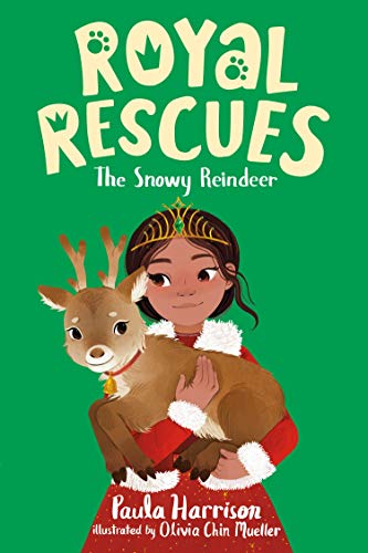The Snowy Reindeer (Royal Rescues, Bk. 3)