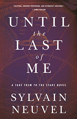 Until the Last of Me (A Take Them to the Stars Novel, Bk. 2)