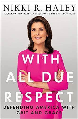 With All Due Respect: Defending America With Grit and Grace