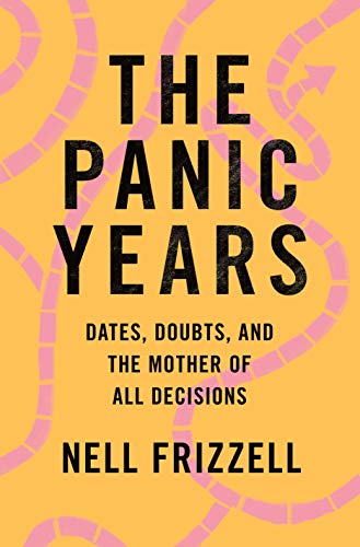 The Panic Years: Dates, Doubts, and the Mother of All Decisions