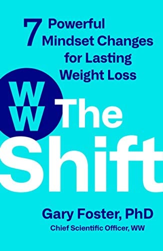 The Shift: 7 Powerful Mindset Changes for Lasting Weight Loss