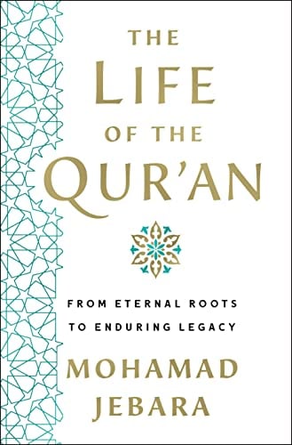 The Life of the Qur'an: From Eternal Roots to Enduring Legacy