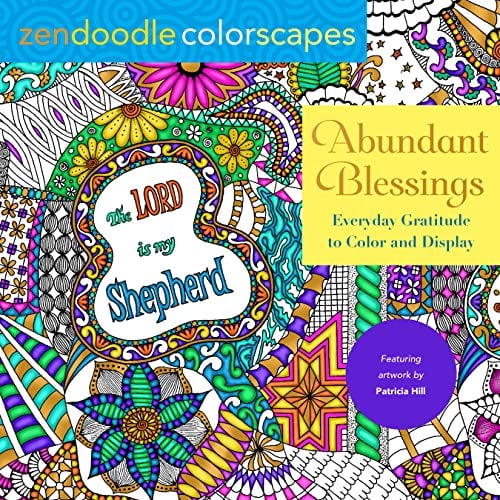 Abundant Blessings: Everyday Gratitude to Color and Display (Zendoodle Colorscapes)