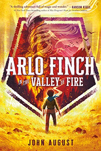 Arlo Finch in the Valley of Fire (Arlo Finch, Bk. 1)